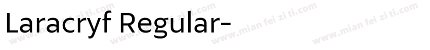 Laracryf Regular字体转换